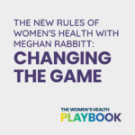 The Women’s Health Playbook