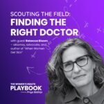 Scouting the Field: Finding the Right Doctor