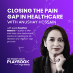 Closing the Pain Gap in Healthcare with Anushay Hossain. With guest Anushay Hossain - author of The Pain Gap: How Sexism and Racism in Healthcare Kill Women and The Pain Gap podcast.